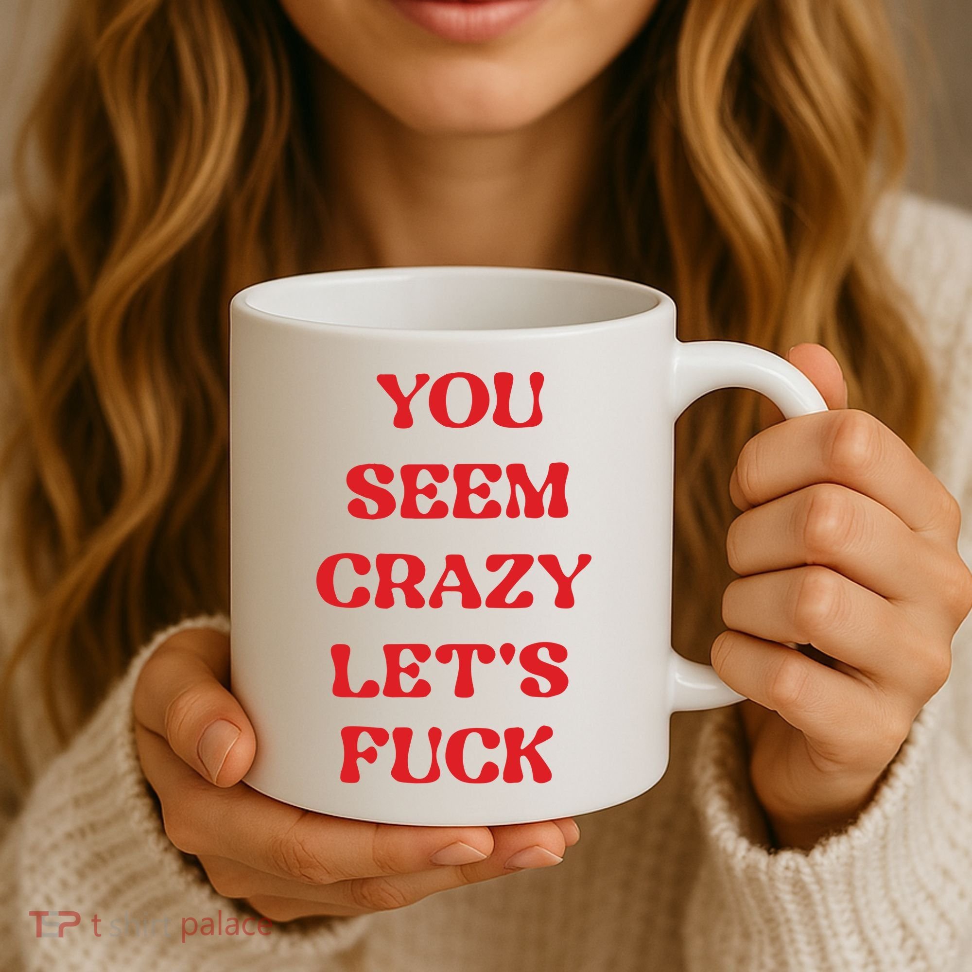 Rockstar You Seem Crazy LetS Fuck Coffee Mug
