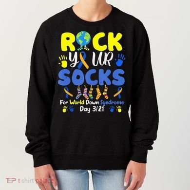 Rock Your Socks For World Down Syndrome Day Women's Sweatshirt