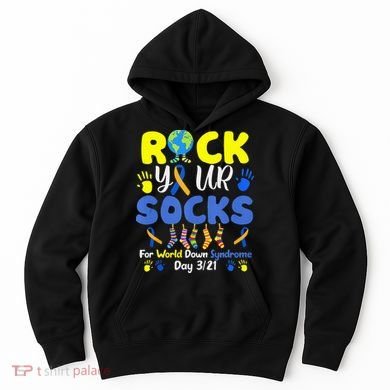 Rock Your Socks For World Down Syndrome Day Hoodie