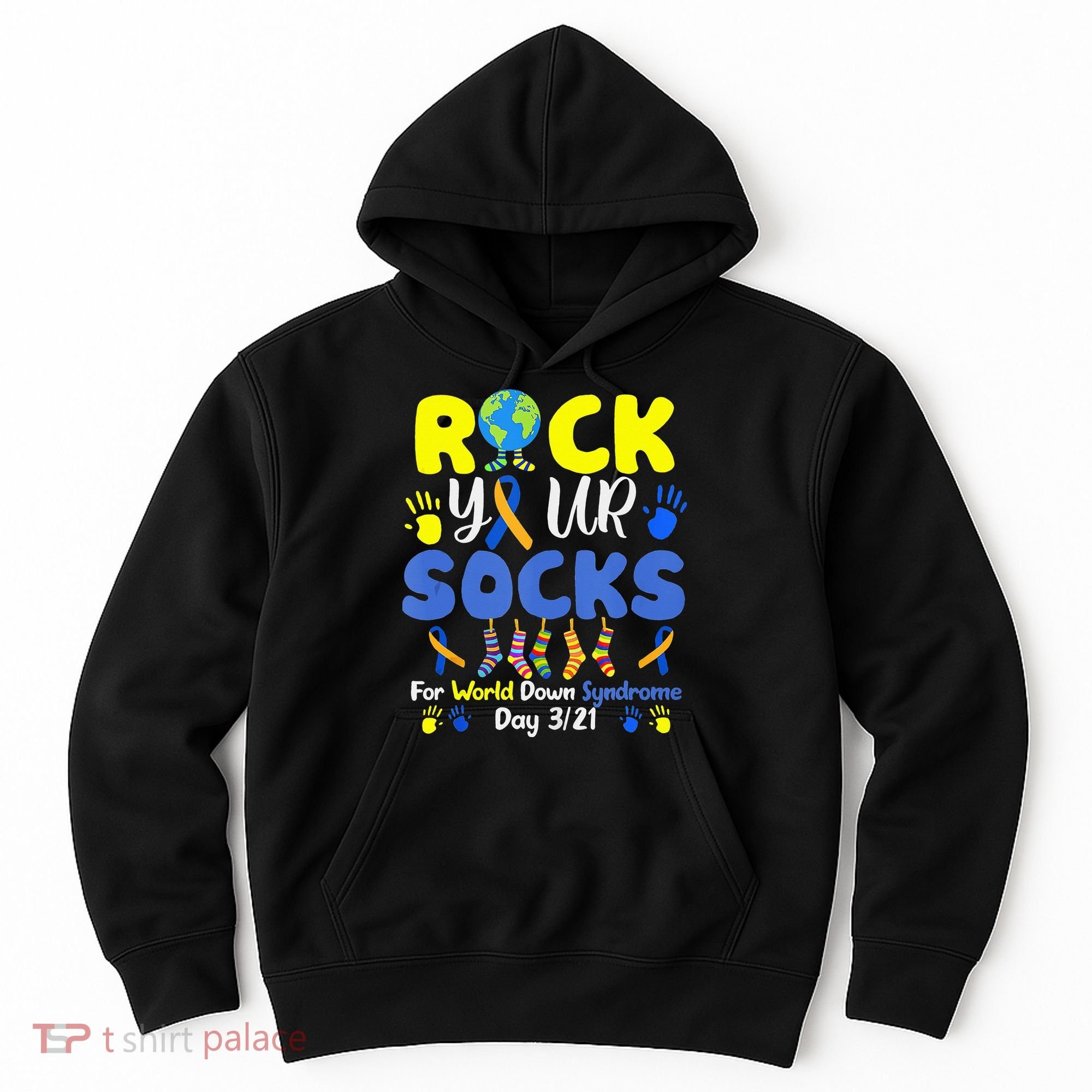 Rock Your Socks For World Down Syndrome Day Hoodie