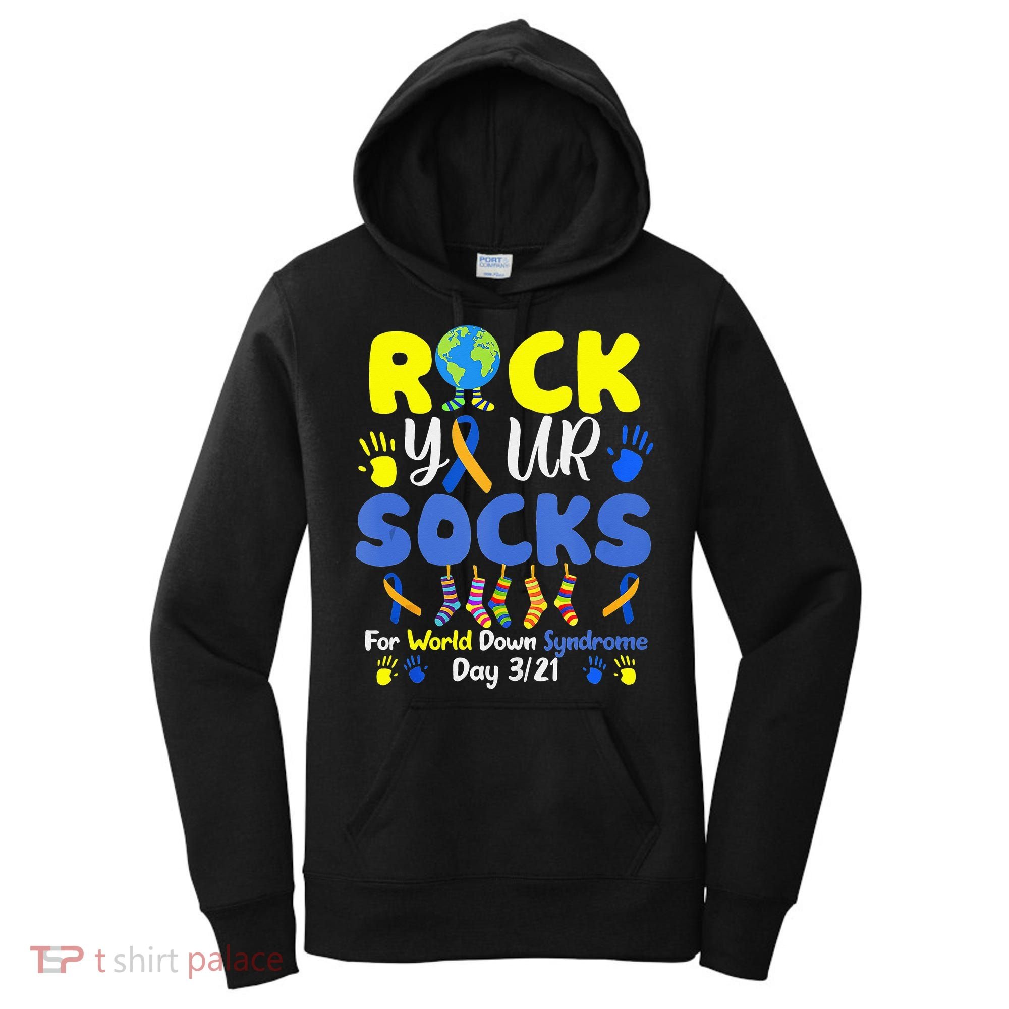 Rock Your Socks For World Down Syndrome Day Women's Hoodie