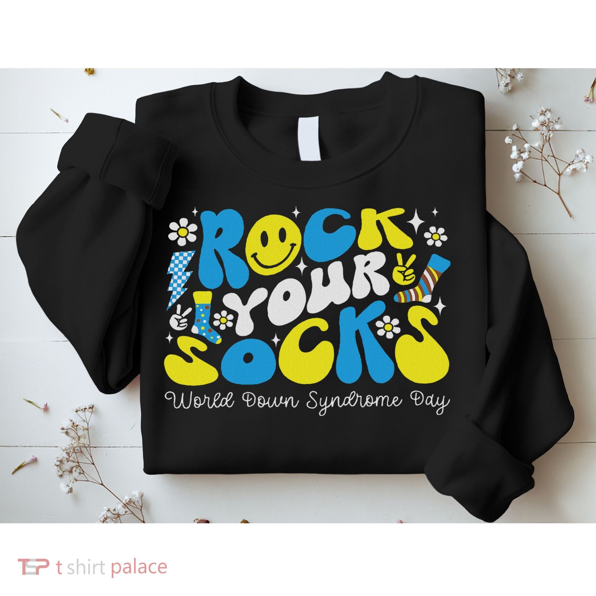 Rock Your Socks Down Syndrome Awareness Day Groovy Wdsd Sweatshirt