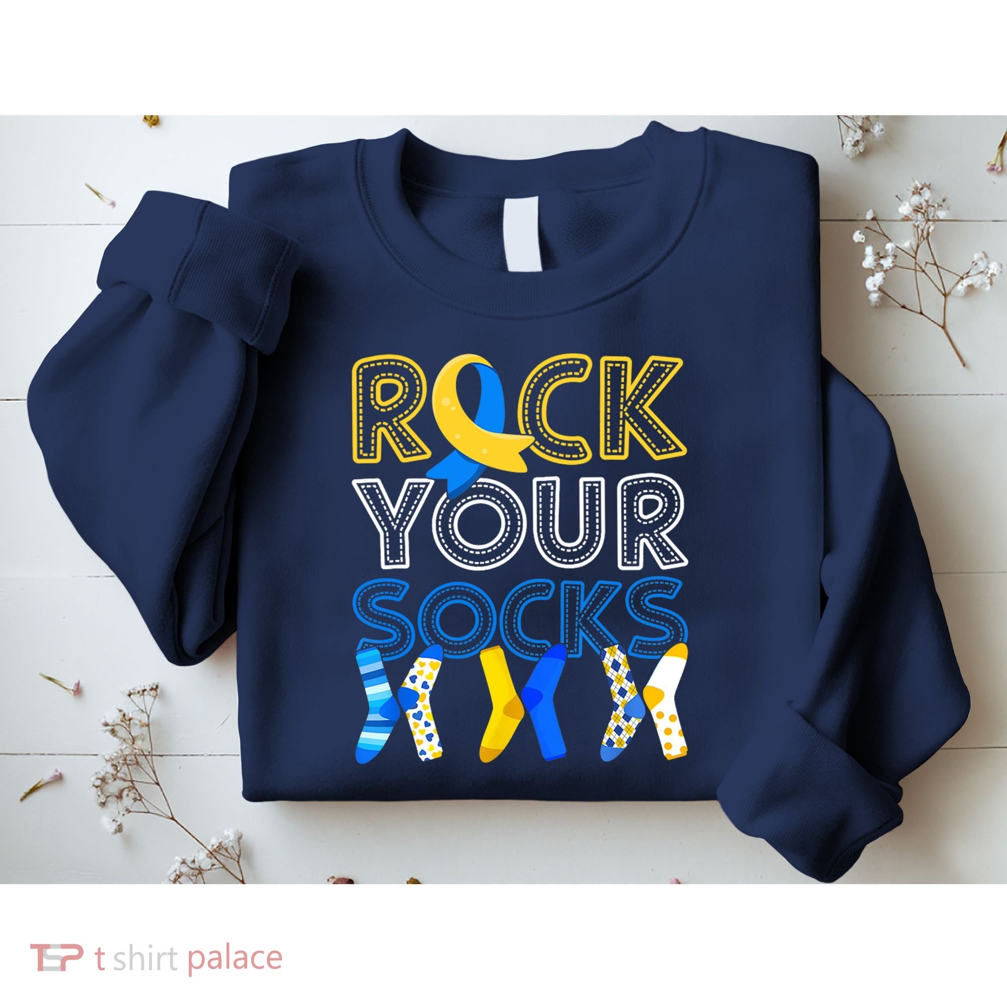 Rock Your Socks Down Syndrome Awareness Sweatshirt