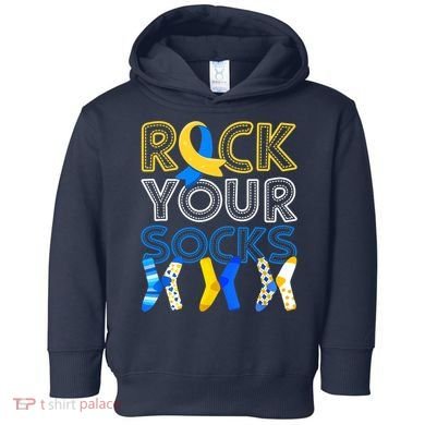 Rock Your Socks Down Syndrome Awareness Toddler Hoodie