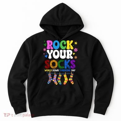 Rock Your Socks World Down Syndrome Awareness Day WDSD Hoodie