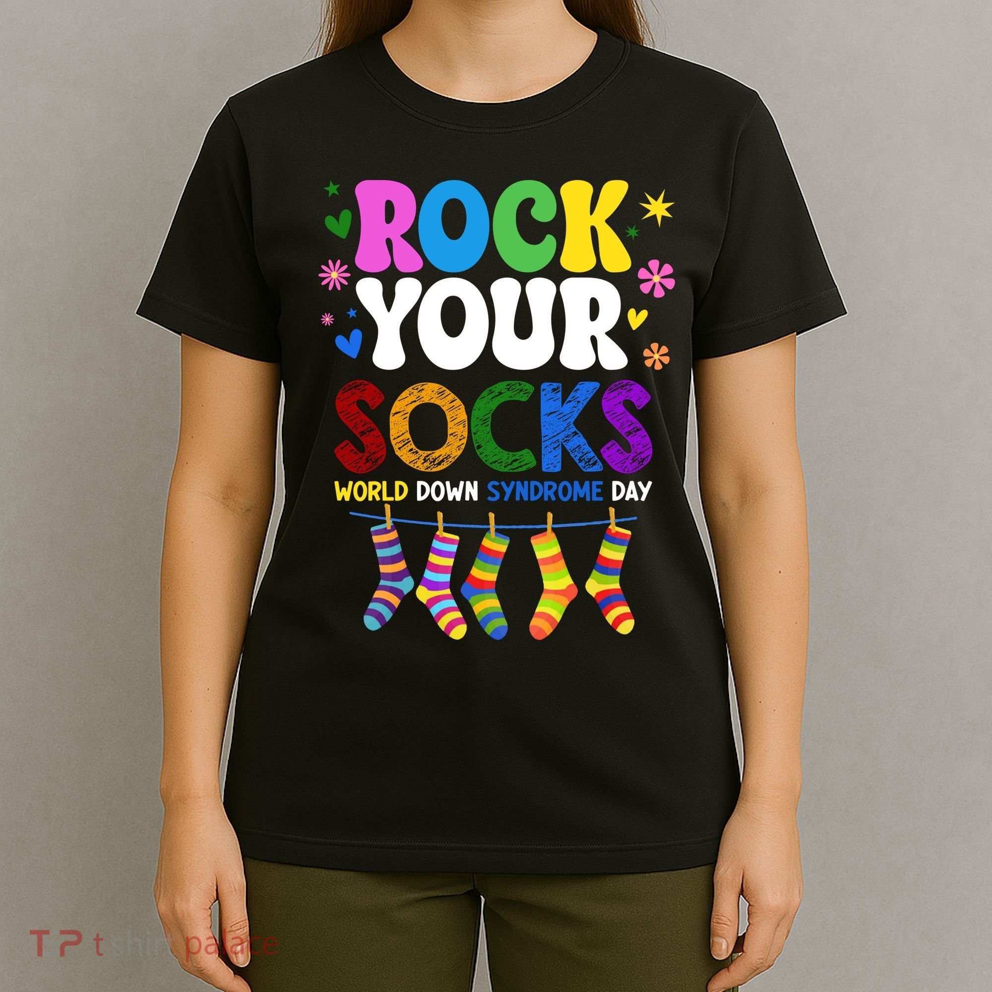 Rock Your Socks World Down Syndrome Awareness Day WDSD T-Shirt