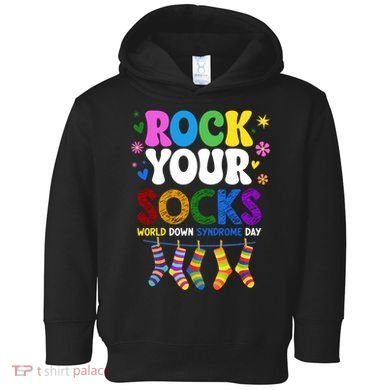 Rock Your Socks World Down Syndrome Awareness Day WDSD Toddler Hoodie