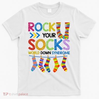 Rock Your Socks World Down Syndrome Awareness T-Shirt
