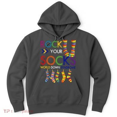 Rock Your Socks World Down Syndrome Awareness Hoodie