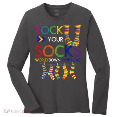 Rock Your Socks World Down Syndrome Awareness Women's Long Sleeve Shirt