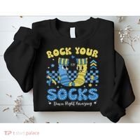 Rock Your Socks Down Syndrome Awareness Sped Teacher Women Sweatshirt thumb 2