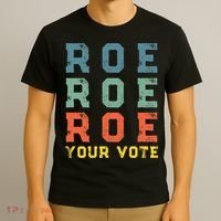 Roe Your Vote Pro Choice Vintage Retro T-Shirt thumb 3