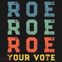 Roe Your Vote Pro Choice Vintage Retro T-Shirt thumb 7