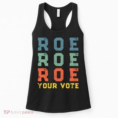 Roe Your Vote Pro Choice Vintage Retro Women's Tank Top