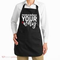 Remember Your Why Inspirational Apron thumb 2
