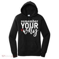 Remember Your Why Inspirational Women's Hoodie thumb 0