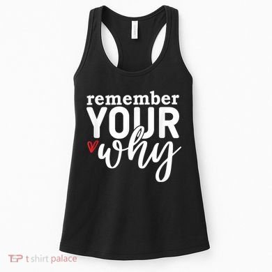 Remember Your Why Inspirational Women's Tank Top