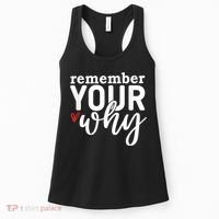 Remember Your Why Inspirational Women's Tank Top thumb 0
