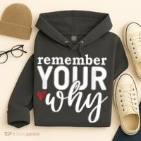 Remember Your Why Inspirational Hoodie thumb 4