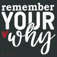 Remember Your Why Inspirational Long Sleeve Shirt thumb 2