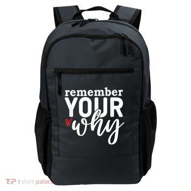 Remember Your Why Inspirational Backpack
