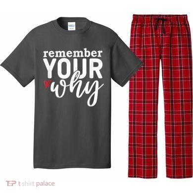 Remember Your Why Inspirational Pajama Set