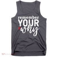Remember Your Why Inspirational Tank Top thumb 0