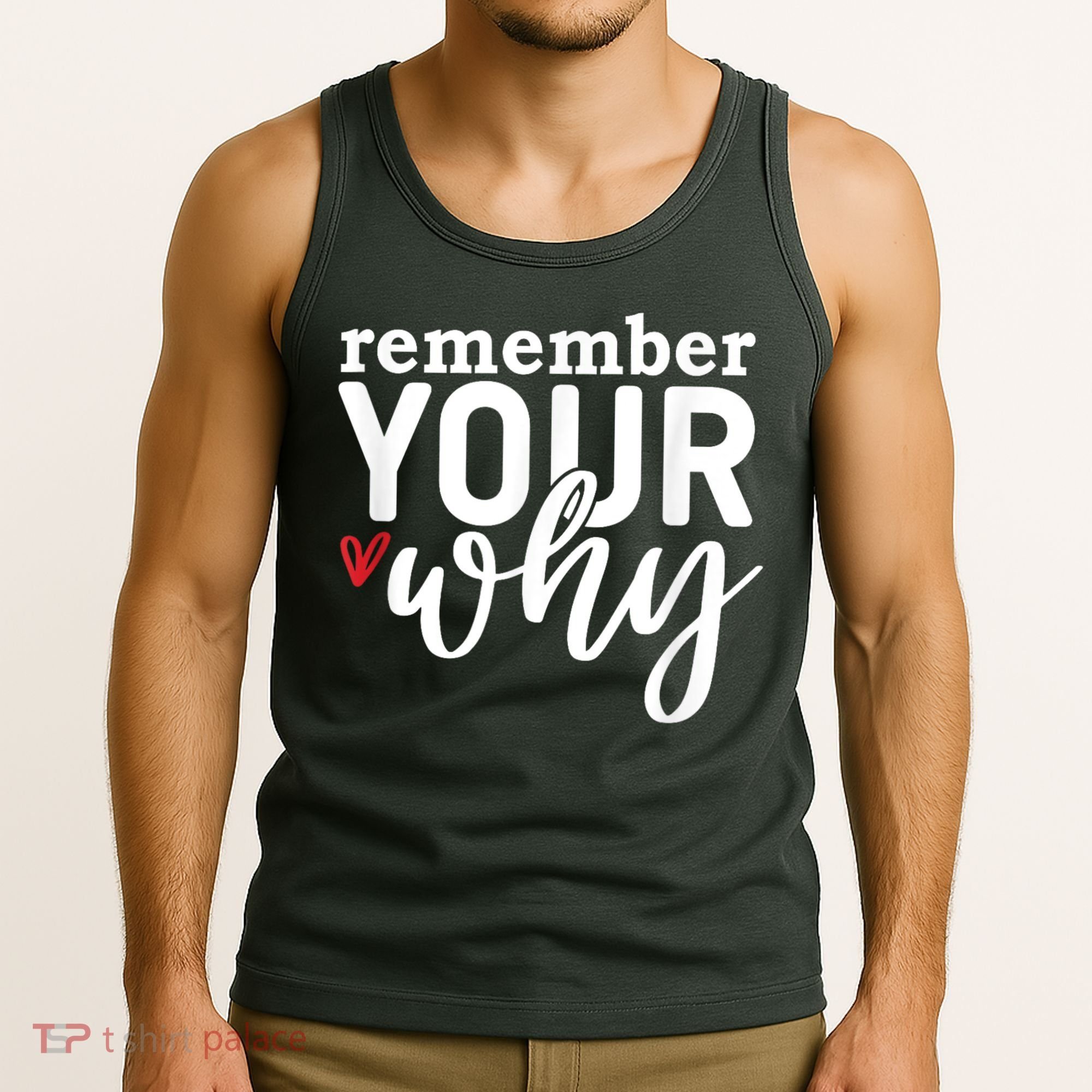 Remember Your Why Inspirational Tank Top