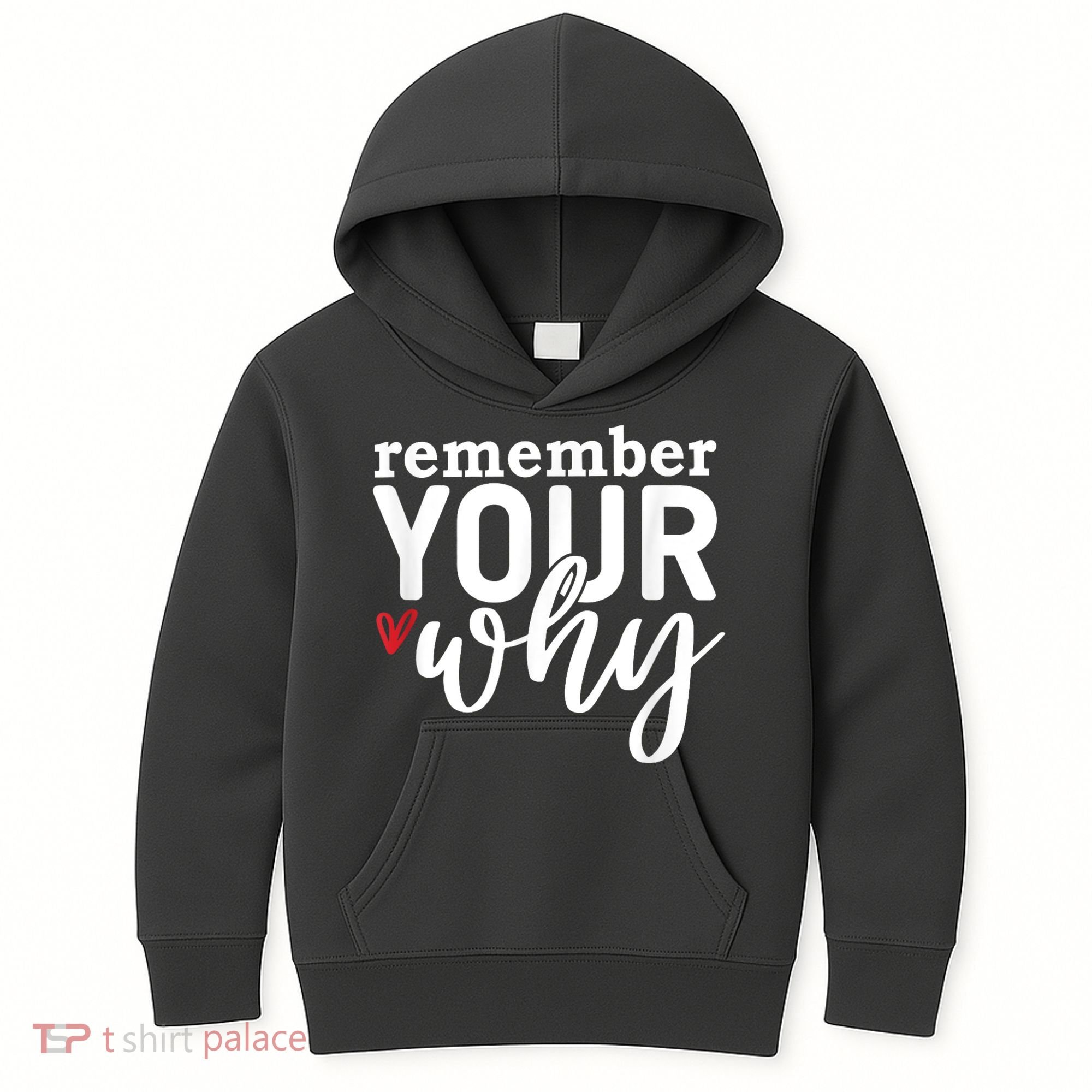 Remember Your Why Inspirational Kids Hoodie