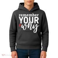 Remember Your Why Inspirational Kids Hoodie thumb 4