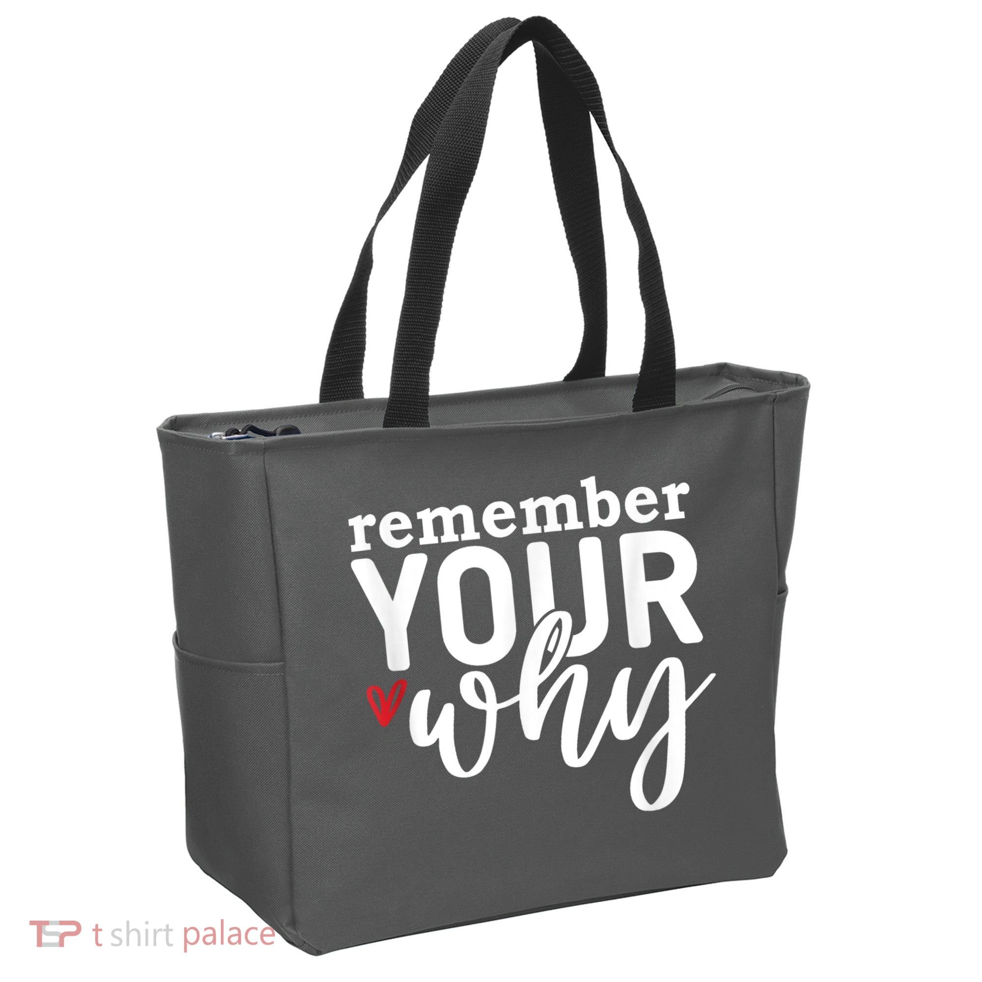 Remember Your Why Inspirational Tote Bag