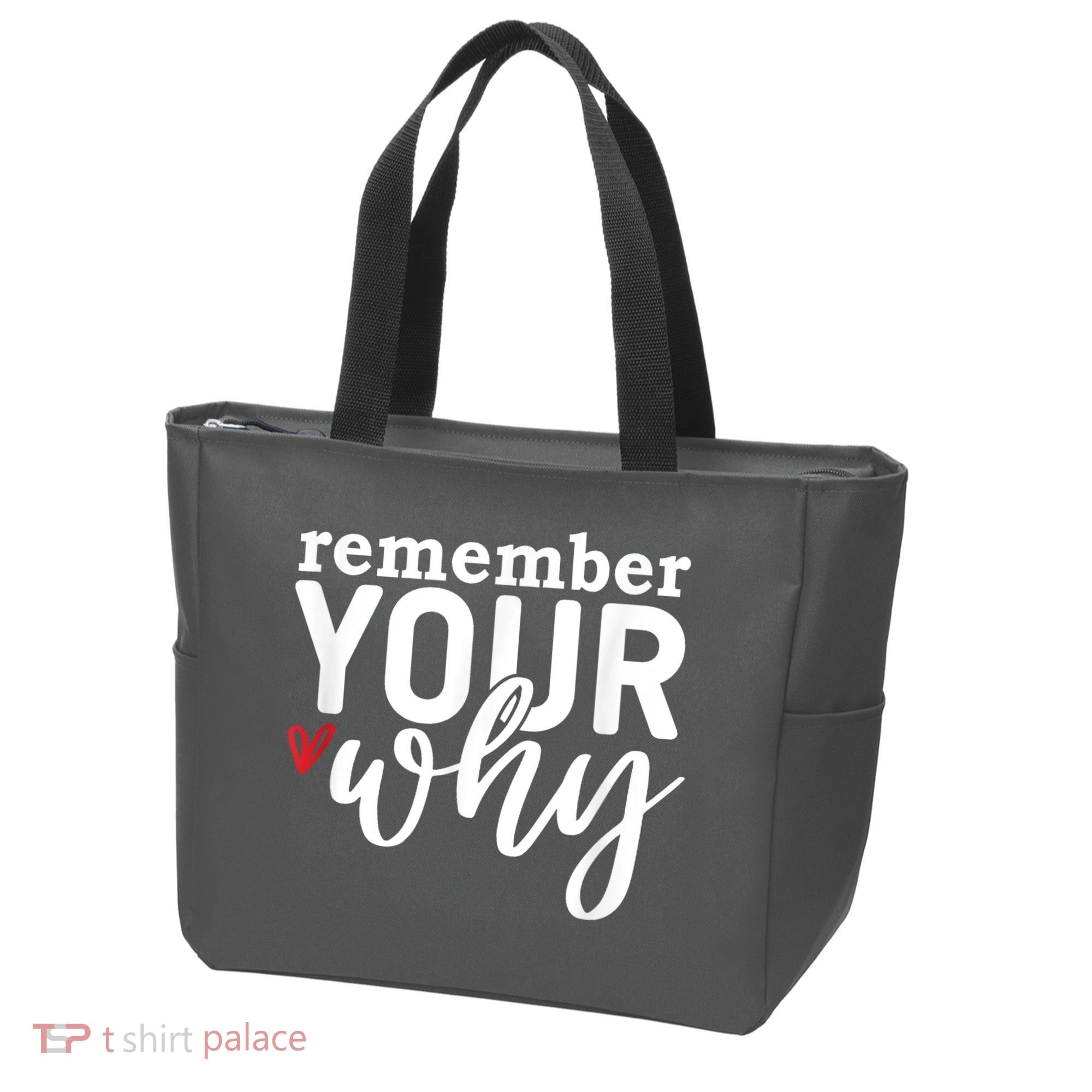 Remember Your Why Inspirational Tote Bag