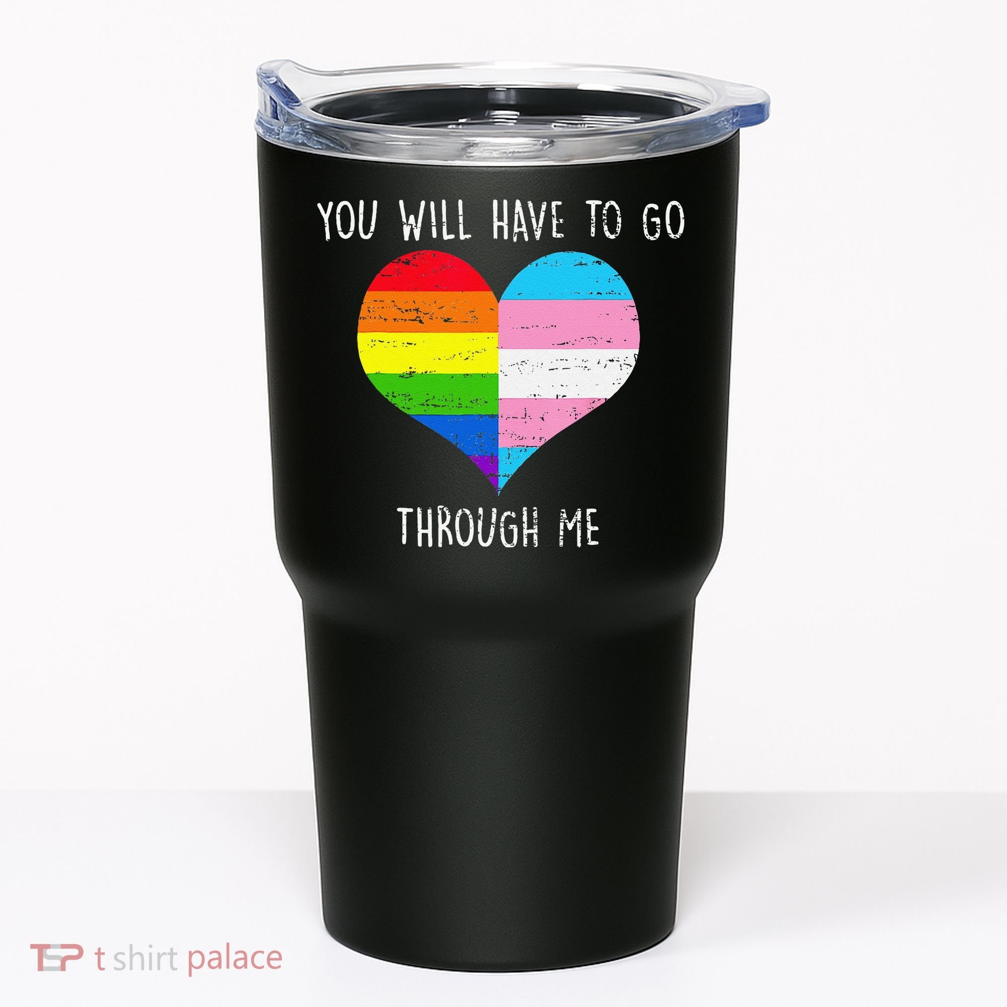 Retro You Will Have To Go Through Me Lgbtq Transg Tumbler