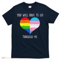 Retro You Will Have To Go Through Me Lgbtq Transg T-Shirt thumb 0