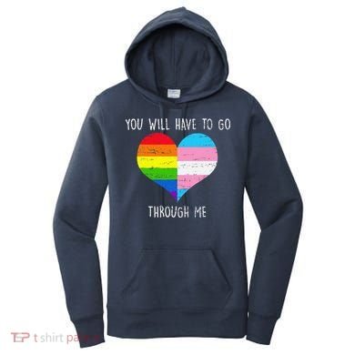 Retro You Will Have To Go Through Me Lgbtq Transg Women's Hoodie