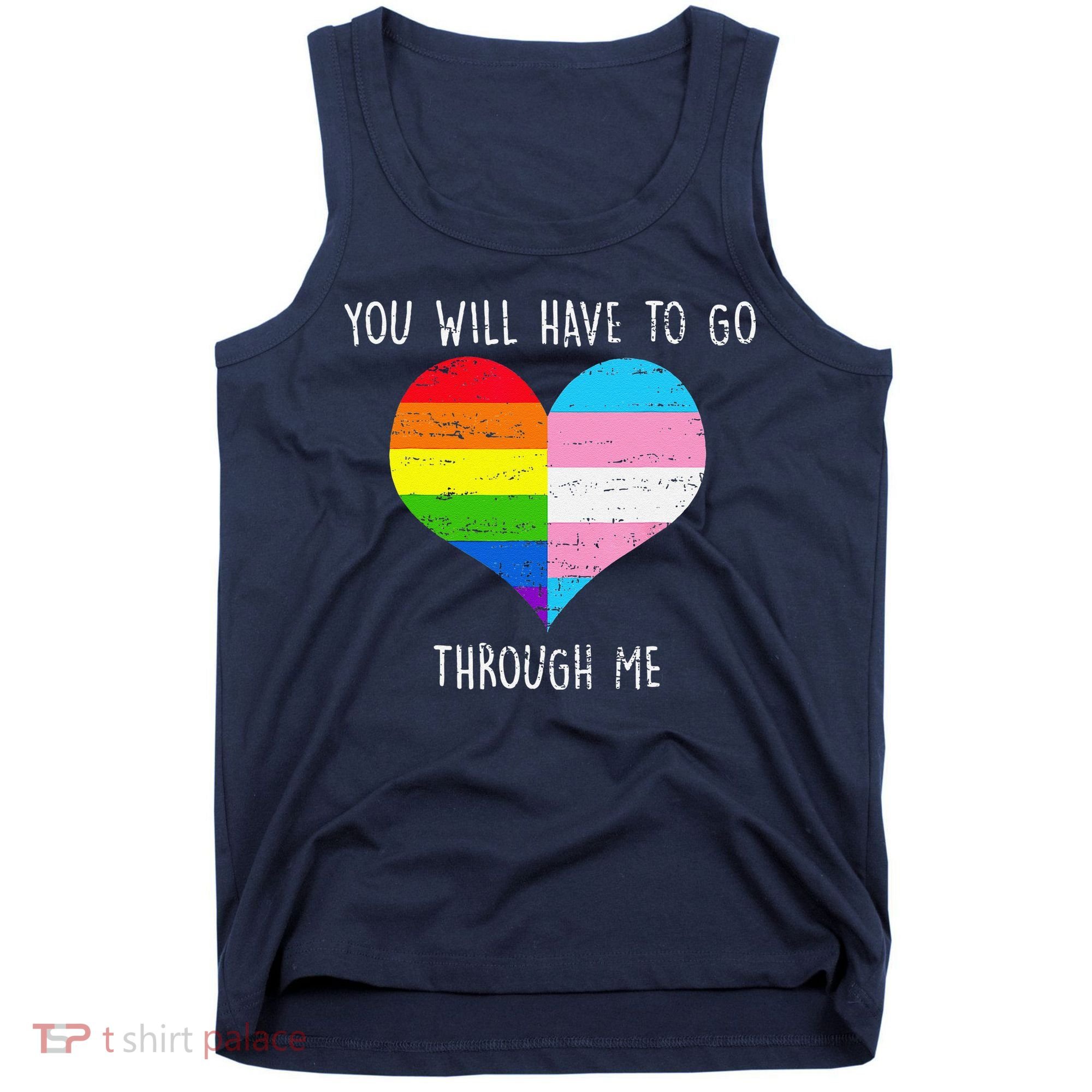 Retro You Will Have To Go Through Me Lgbtq Transg Tank Top