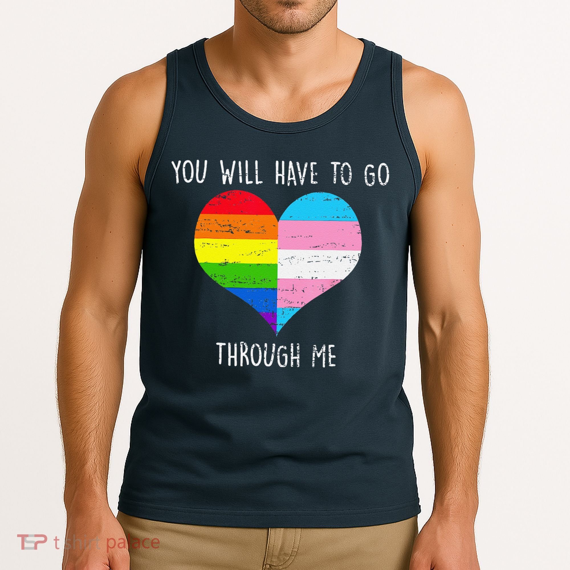 Retro You Will Have To Go Through Me Lgbtq Transg Tank Top