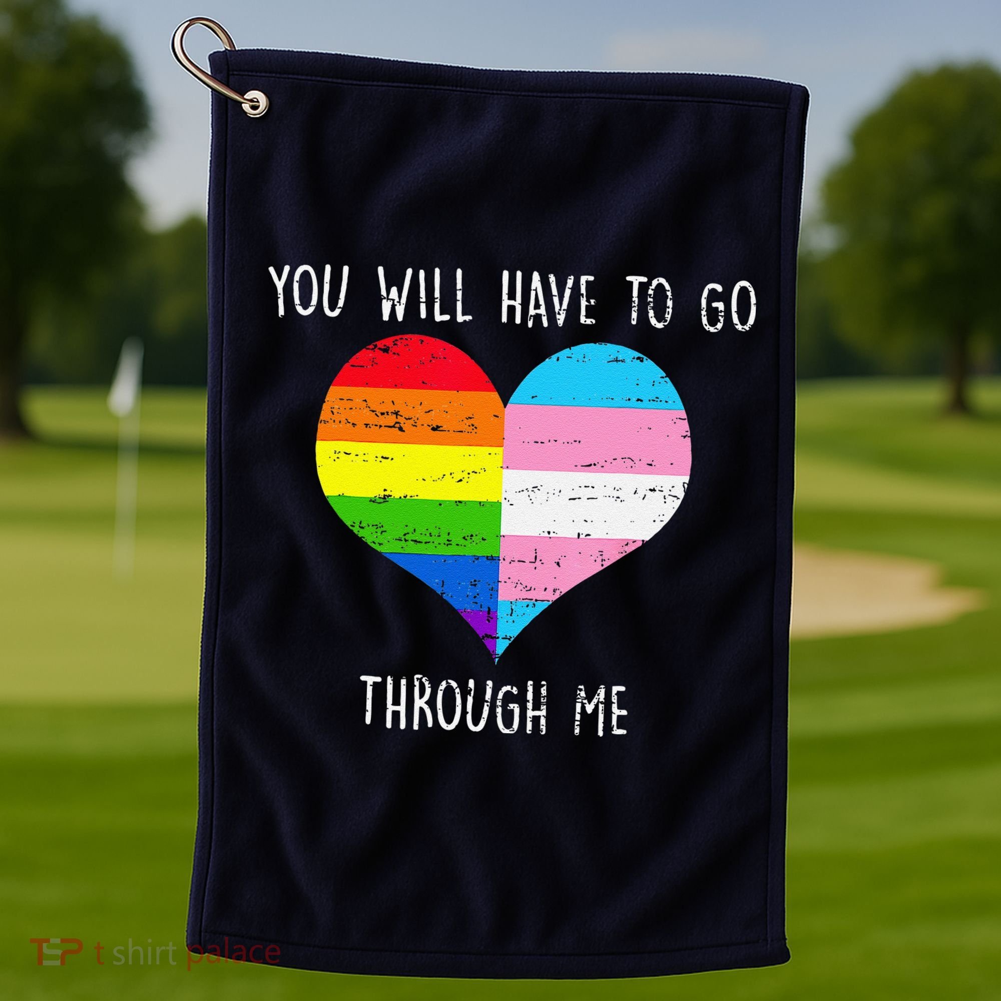 Retro You Will Have To Go Through Me Lgbtq Transg Golf Towel