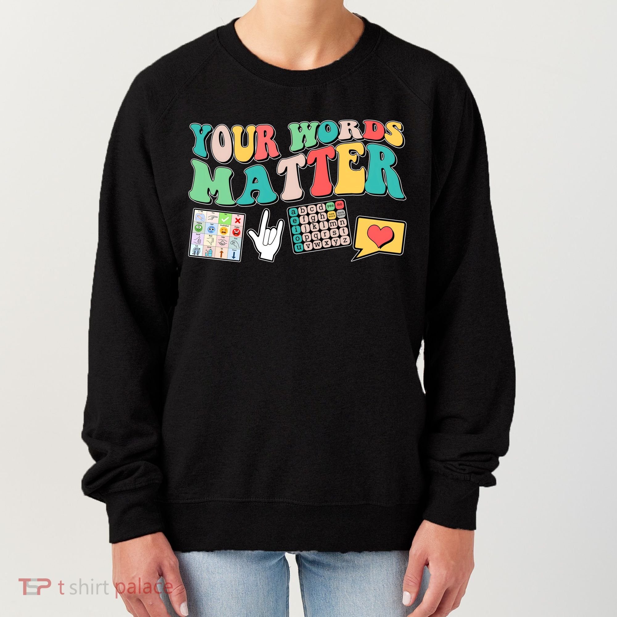 Retro Your Words Matters Speech Therapy Specialist Women's Sweatshirt