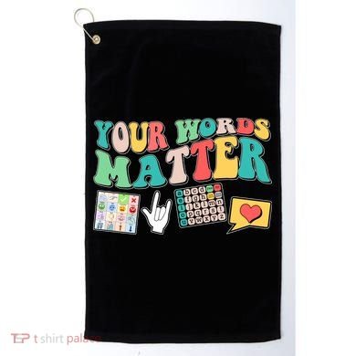 Retro Your Words Matters Speech Therapy Specialist Golf Towel