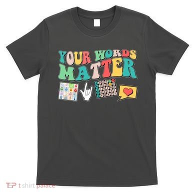 Retro Your Words Matters Speech Therapy Specialist T-Shirt
