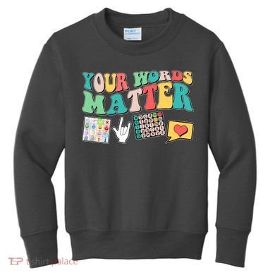 Retro Your Words Matters Speech Therapy Specialist Kids Sweatshirt
