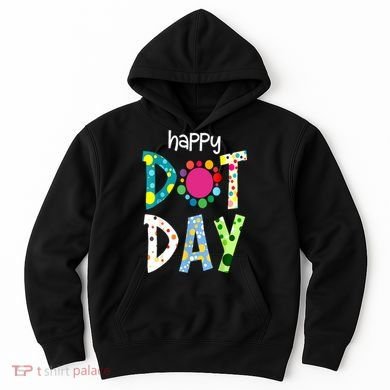 September 15th Colorful Polka Happy Dot Day Teacher Gift Hoodie