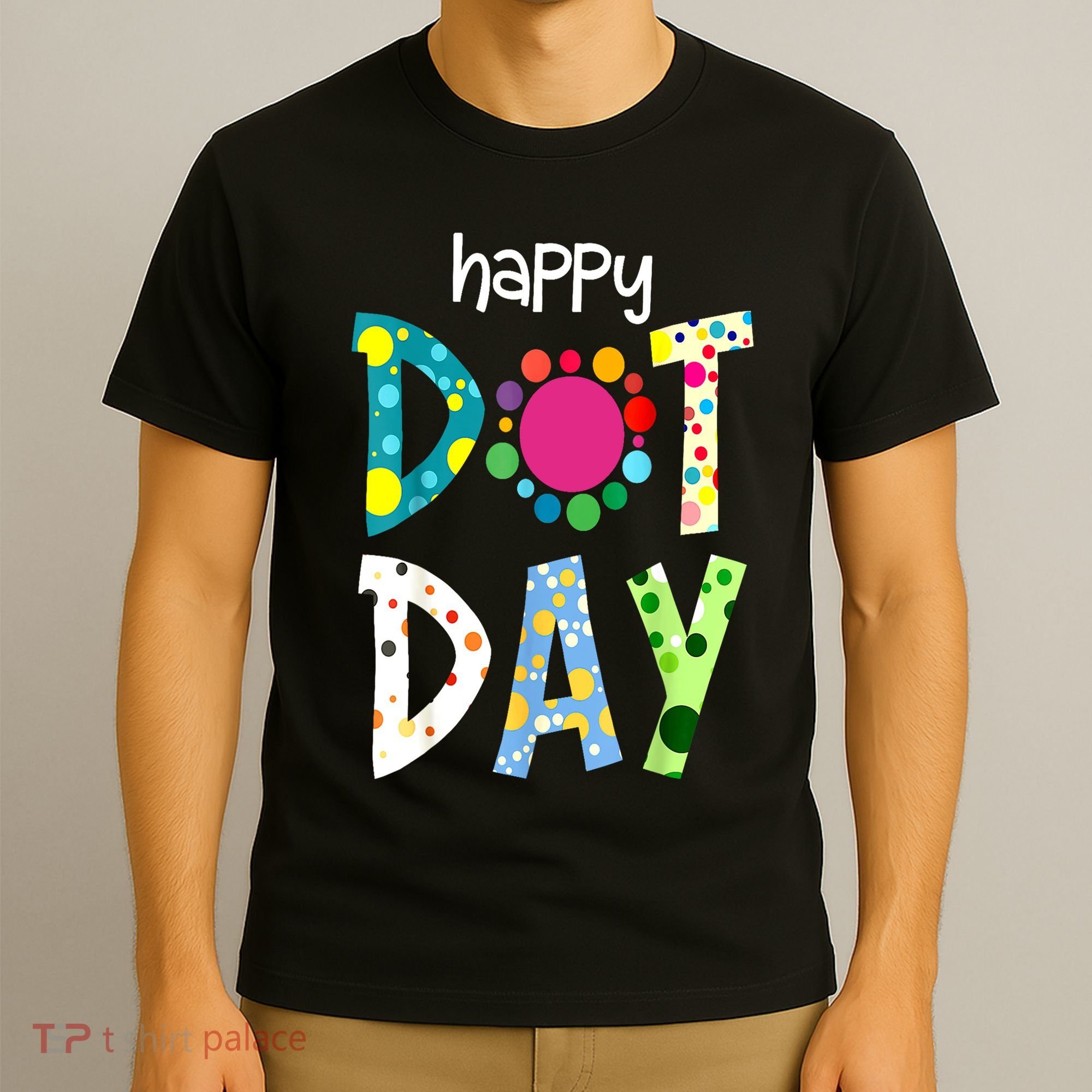 September 15th Colorful Polka Happy Dot Day Teacher Gift T-Shirt