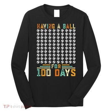 Soccer 100th Day Of School  Long Sleeve Shirt