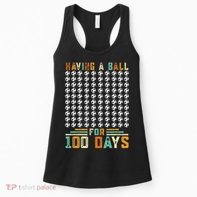 Soccer 100th Day Of School  Women's Tank Top