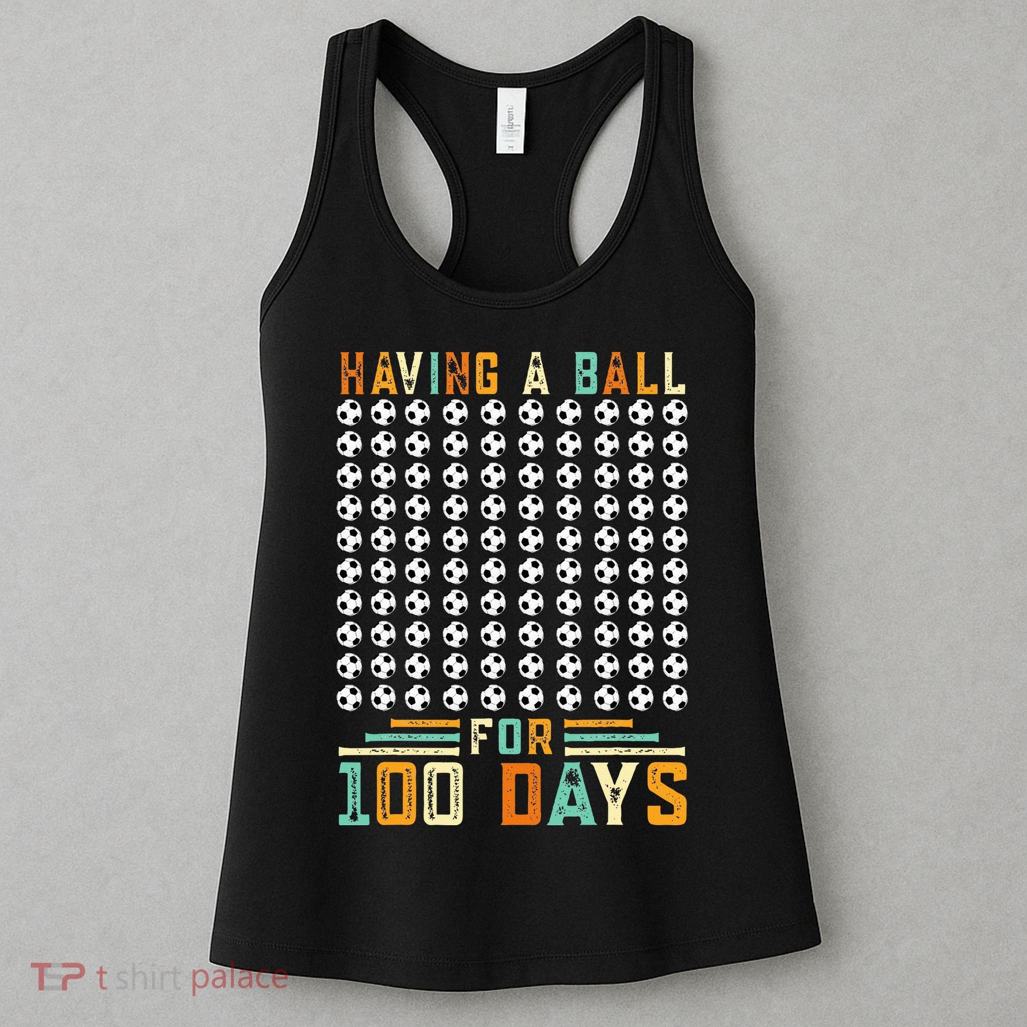Soccer 100th Day Of School  Women's Tank Top