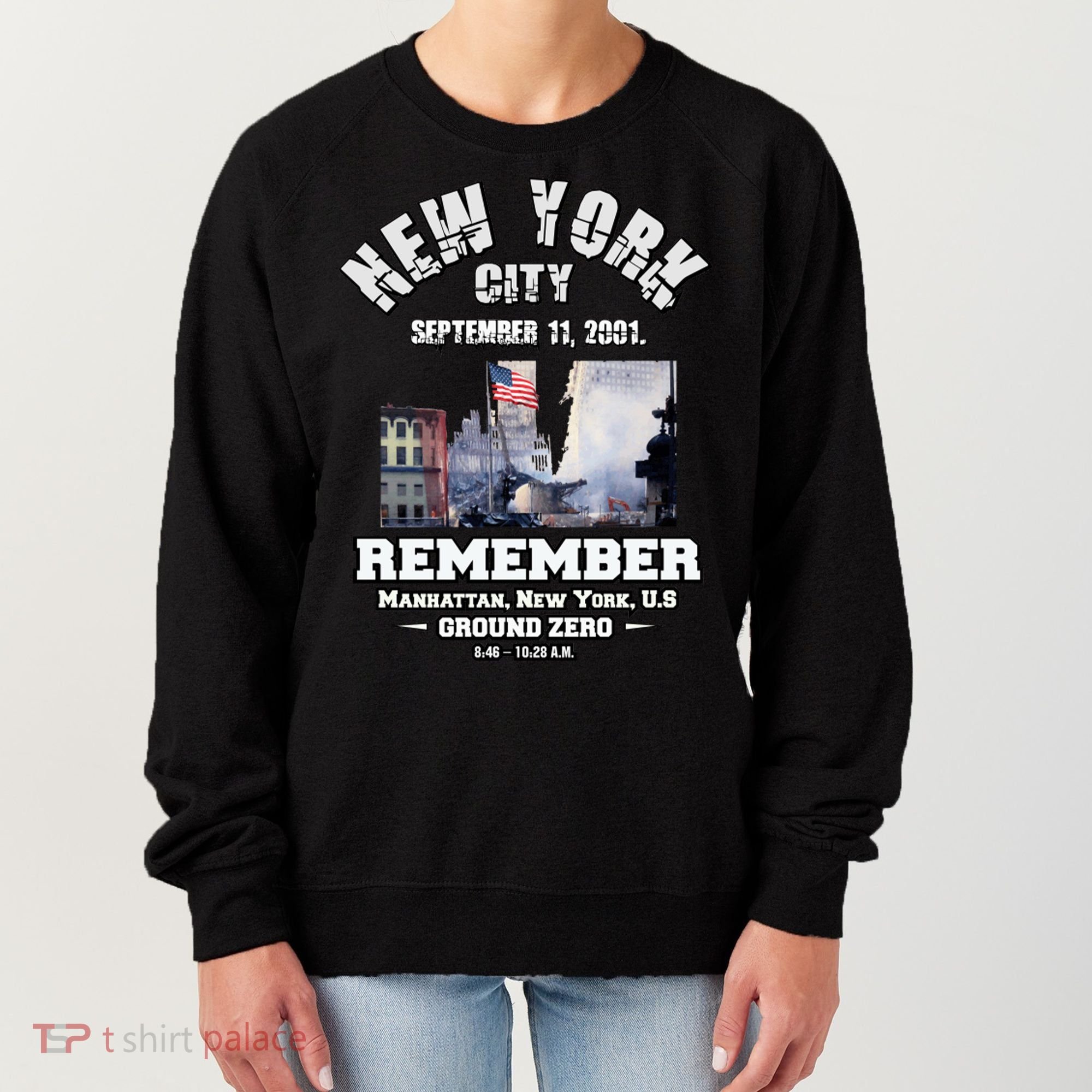 September 11 Remember TShirtSeptember 11 Remember Women's Sweatshirt