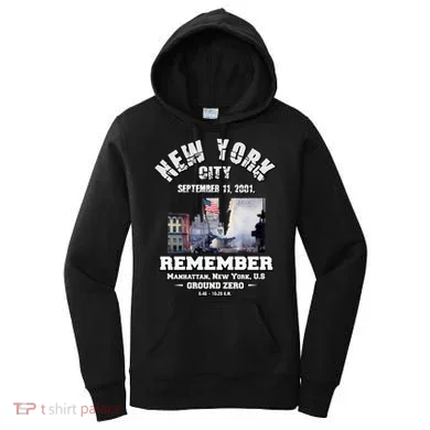 September 11 Remember TShirtSeptember 11 Remember Women's Hoodie