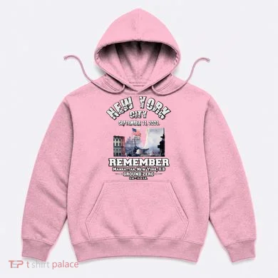 September 11 Remember TShirtSeptember 11 Remember Hoodie